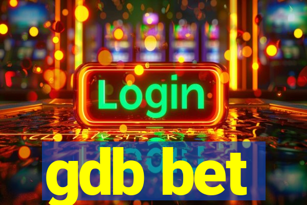 gdb bet